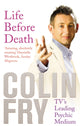 Book cover of: Life Before Death. By: Colin Fry