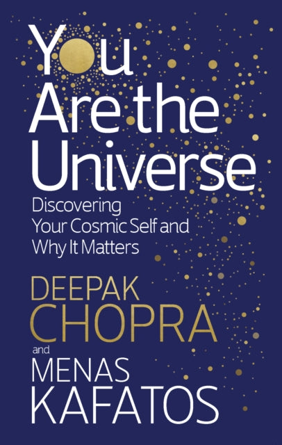 Book cover of: You Are the Universe. By: deepak chopra