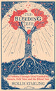Book cover of: Bleeding Tree. By: Hollie Starling
