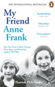 Book cover of: My Friend Anne Frank. By: Hannah Pick-Goslar