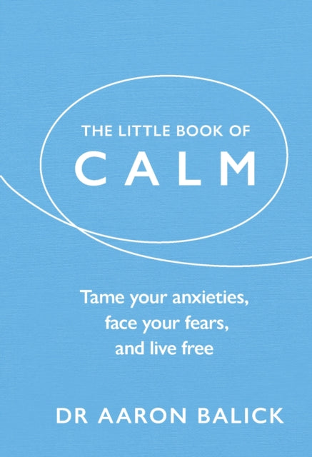 Book cover of: Little Book of Calm. By: Aaron Balick