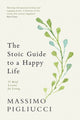 Stoic Guide to a Happy Life