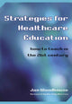 Book cover of: Strategies for Healthcare Education