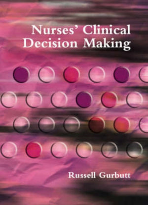 Nurses' Clinical Decision Making