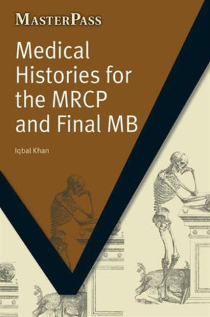 Medical Histories for the MRCP and Final MB
