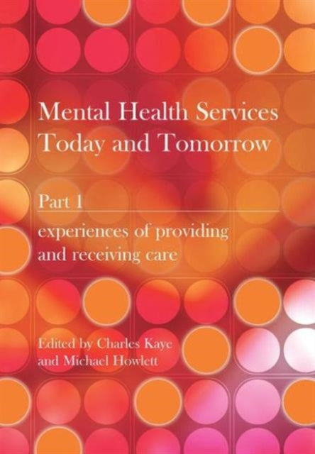 Book cover of: Mental Health Services Today and Tomorrow
