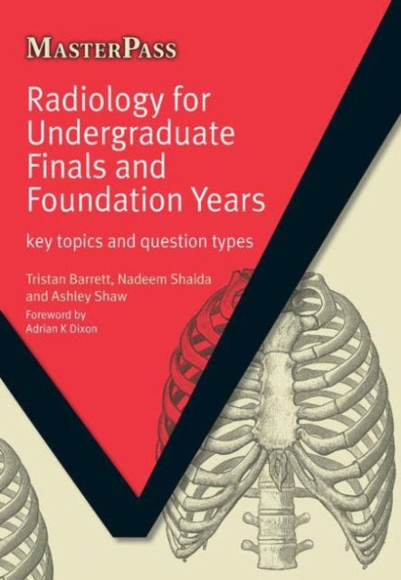 Book cover of: Radiology for Undergraduate Finals and Foundation Years