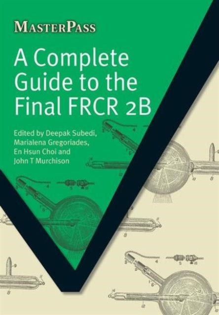 Book cover of: Complete Guide to the Final FRCR 2B