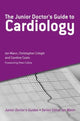 Book cover of: Junior Doctor's Guide to Cardiology. By: Mann, Ian Dr