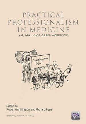 Practical Professionalism in Medicine
