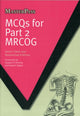 Book cover of: MCQS for Part 2 MRCOG. By: David J. Owen
