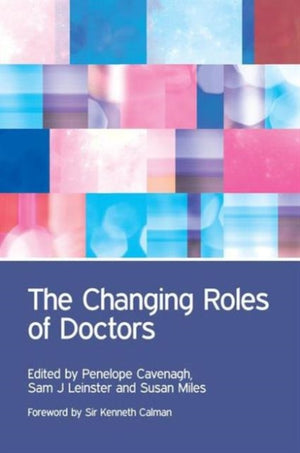 The Changing Roles of Doctors
