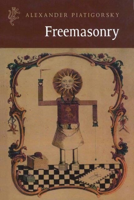 Book cover of: Freemasonry. By: Alexander Piatigorsky