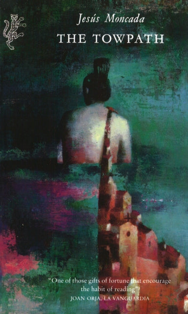 Book cover of: Towpath. By: Jesus Moncada