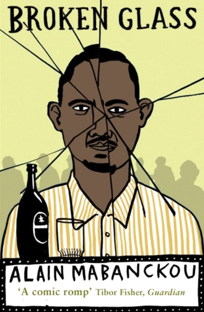 Book cover of: Broken Glass. By: Alain Mabanckou