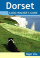 Book cover of: Dorset a Dog Walker's Guide. By: Nigel Vile