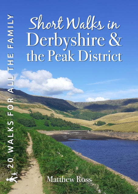 Book cover of: Short Walks in Derbyshire & the Peak District