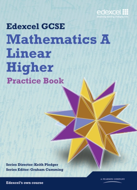 Book cover of: GCSE Mathematics Edexcel 2010: Spec A Higher Practice Book. By: Kevin Tanner
