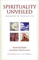 Book cover of: Spirituality Unveiled – Awakening to Creative Life. By: Stephen Wollaston