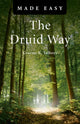Book cover of: Druid Way Made Easy, The