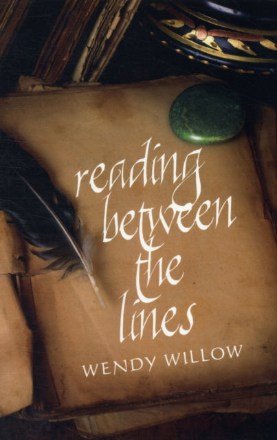 Book cover of: Reading Between The Lines – A Peek into the Secret World of a Palm Reader. By: Wendy Willow