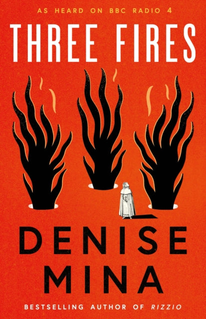 Three Fires, As Heard on BBC Radio 4 9781846976384 Denise Mina