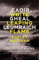 Book cover of: White Leaping Flame / Caoir Gheal Leumraich. By: Christopher Whyte