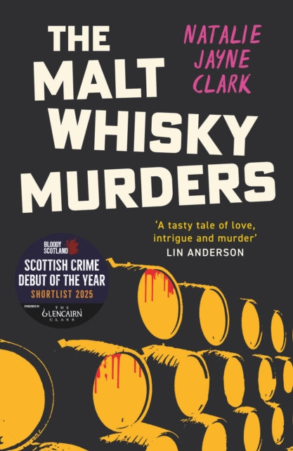 Malt Whisky Murders, Shortlisted for the 2025 Bloody Scotland Debut Prize