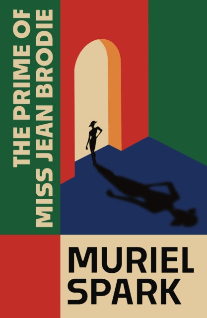 Prime of Miss Jean Brodie 9781846977183 Muriel Spark
