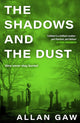 Book cover of: Shadows and the Dust. By: GAW, ALLAN