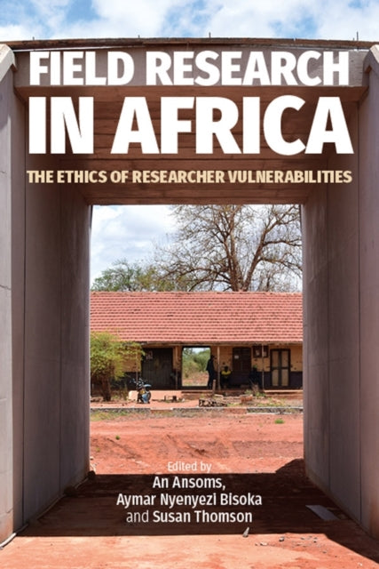 Book cover of: Field Research in Africa. By: An Ansoms