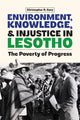 Book cover of: Environment, Knowledge, and Injustice in Lesotho. By: Christopher Conz