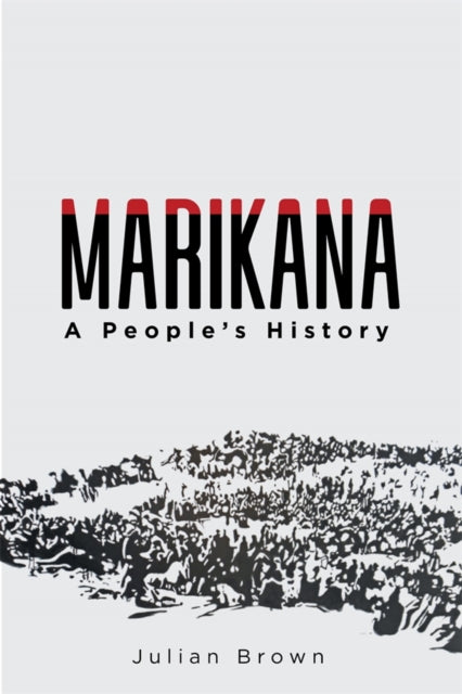 Book cover of: Marikana. By: Julian Brown
