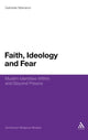 Book cover of: Faith, Ideology and Fear. By: Gabriele Marranci