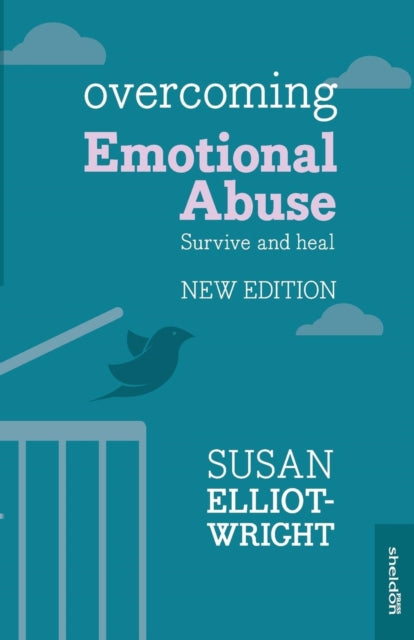 Book cover of: Overcoming Emotional Abuse. By: Susan Elliot-Wright