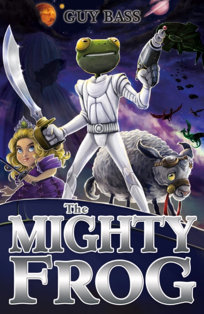 Book cover of: The Mighty Frog. By: Guy Bass
