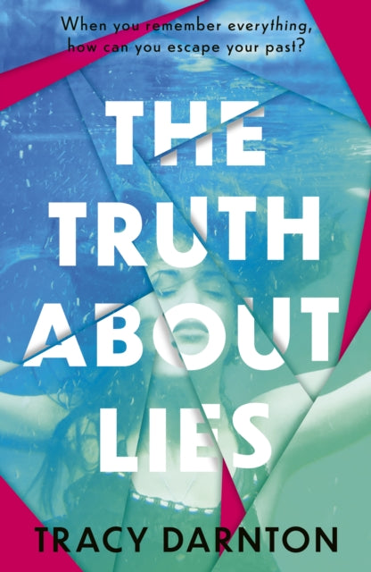 Book cover of: The Truth About Lies. By: Tracy Darnton