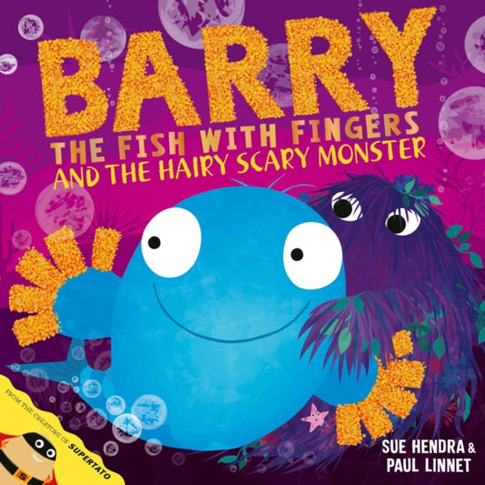 Book cover of: Barry the Fish with Fingers and the Hairy Scary Monster