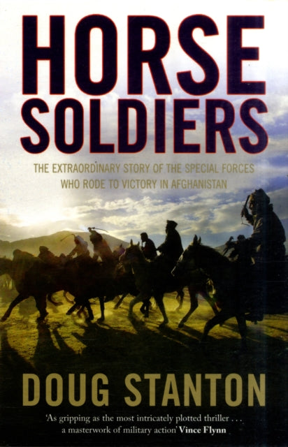 Book cover of: Horse Soldiers. By: Doug Stanton