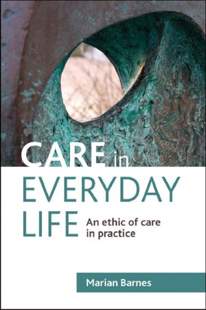 Care in Everyday Life