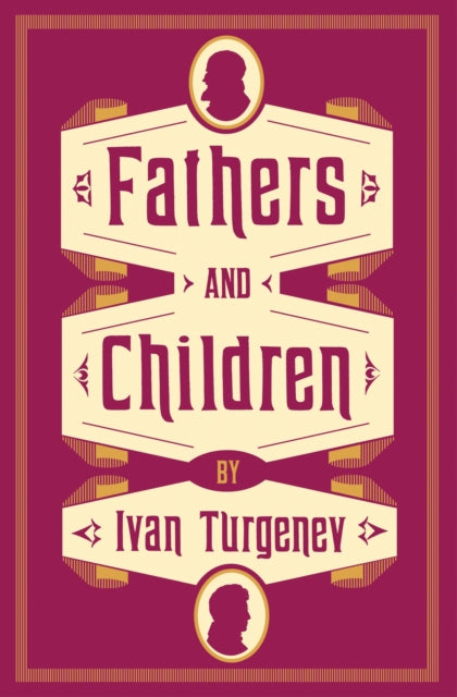 Fathers and Children: New Translation