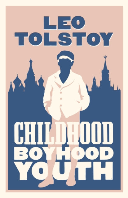 Book cover of: Childhood, Boyhood, Youth: New Translation. By: Лев Толстой