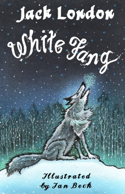 Book cover of: White Fang. By: Jack London
