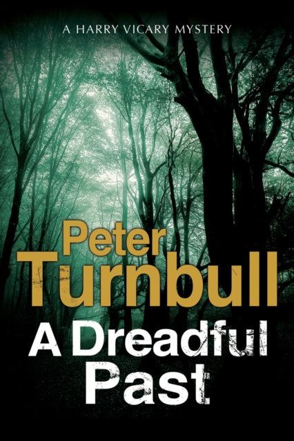 A Dreadful Past