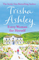 Book cover of: Every Woman for Herself. By: Trisha Ashley