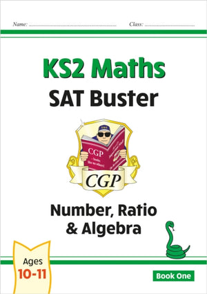 KS2 Maths SAT Buster: Number, Ratio & Algebra - Book 1 (for the 2026 tests)