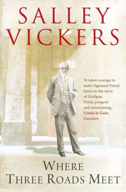 Book cover of: Where Three Roads Meet. By: Salley Vickers