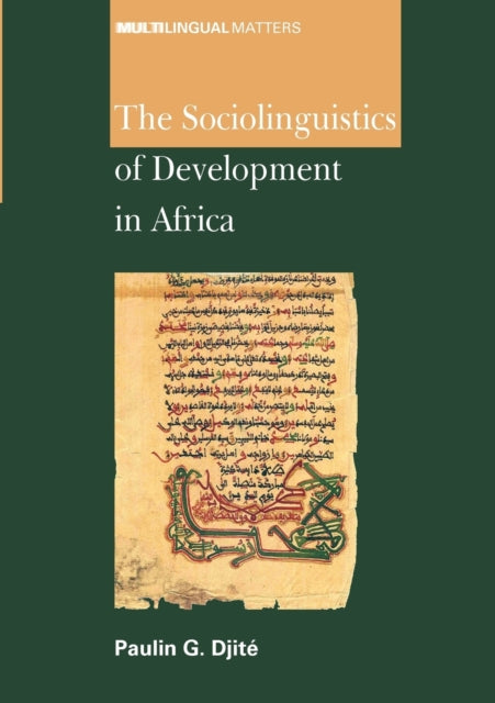 Book cover of: Sociolinguistics of Development in Africa. By: Paulin G. Djité, Paulin G. Djite