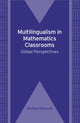 Book cover of: Multilingualism in Mathematics Classrooms. By: Richard Barwell