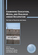 Book cover of: Examining Education, Media, and Dialogue under Occupation. By: Ilham Nasser